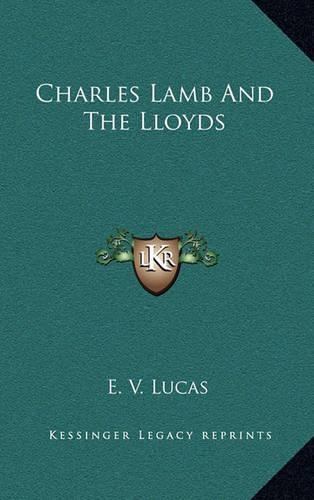 Charles Lamb and the Lloyds: (English)