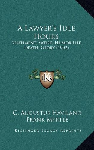 A Lawyer's Idle Hours
