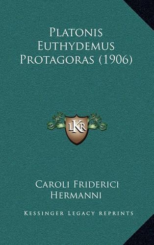 Platonis Euthydemus Protagoras (1906)