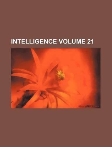 Intelligence Volume 21