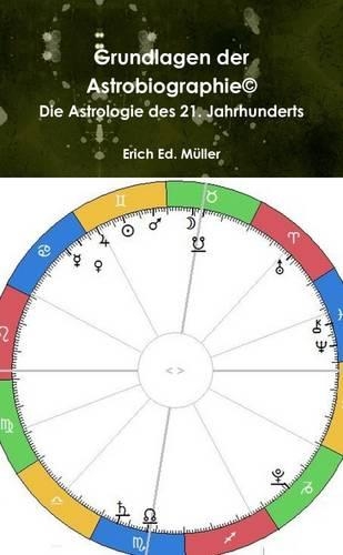 Grundlagen Der Astrobiographie(c)