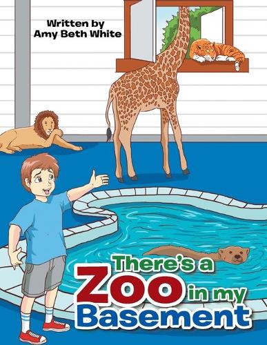 There's a Zoo in My Basement: (English)