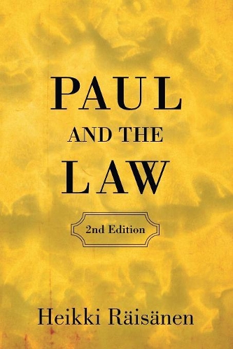 Paul and the Law (2nd Edition): (Wissenschaftliche Untersuchungen Zum Neuen Testament)