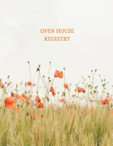 Open House Registry: Guest and Visitors Sign in Book (Flowers)