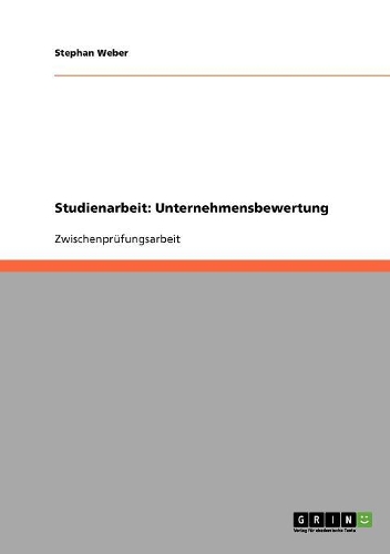 Studienarbeit: Unternehmensbewertung(German)