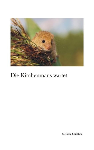 Die Kirchenmaus wartet