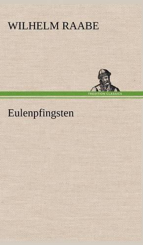 Eulenpfingsten: (German)