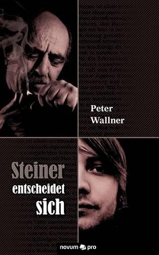 Steiner Entscheidet Sich