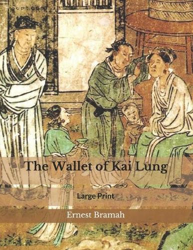 The Wallet of Kai Lung