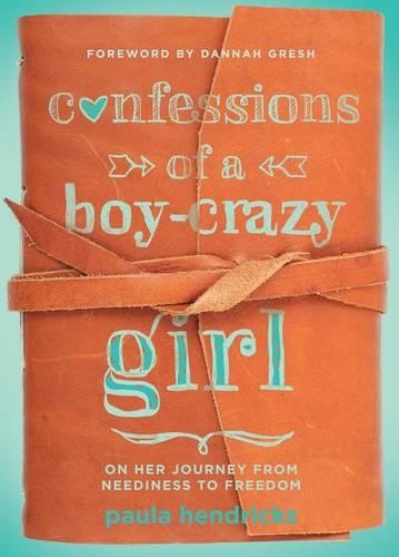 Confessions Of A Boy-Crazy Girl