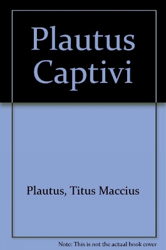 Captivi: (Bryn Mawr Commentaries, Latin)