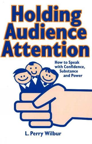 Holding Audience Attention