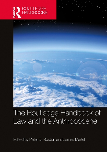 The Routledge Handbook of Law and the Anthropocene