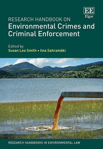 Research Handbook on Environmental Crimes and Criminal Enforcement