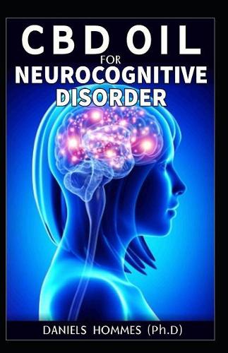 CBD Oil Neurocognitive Disorder