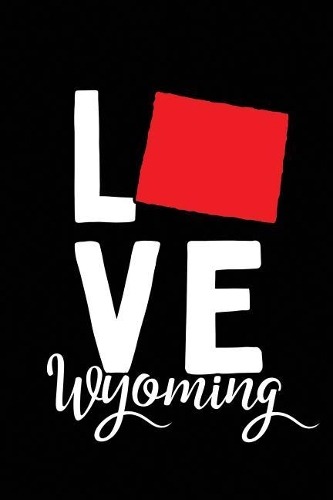 I Love Wyoming