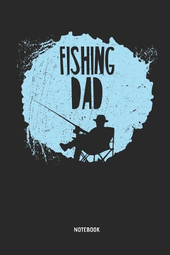 Fishing Dad Notebook