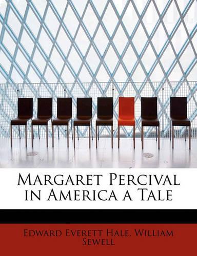 Margaret Percival in America a Tale