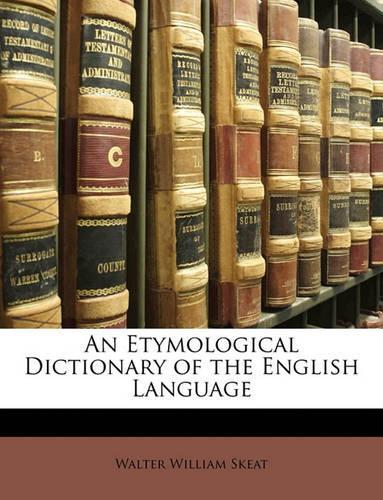 An Etymological Dictionary of the English Language