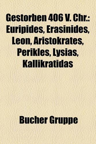 Gestorben 406 V. Chr.