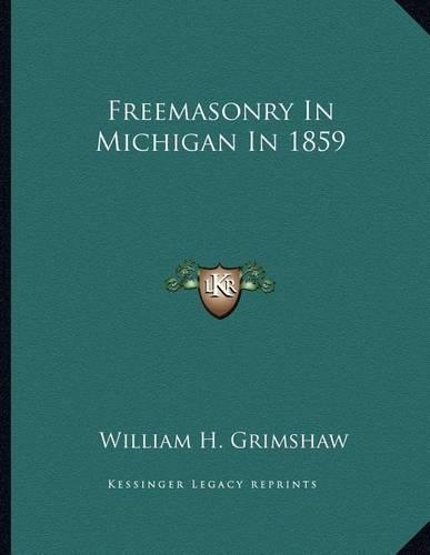 Freemasonry in Michigan in 1859