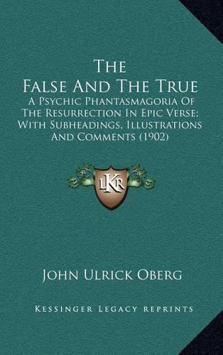 The False and the True