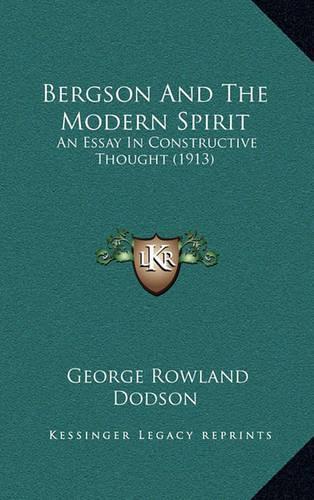 Bergson and the Modern Spirit