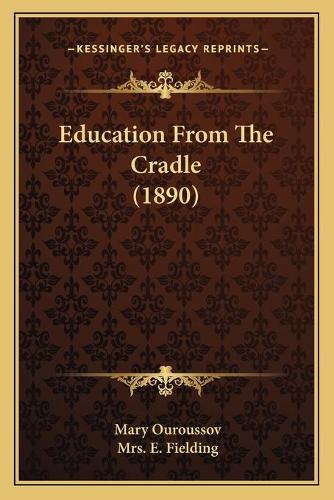 Education From The Cradle (1890)