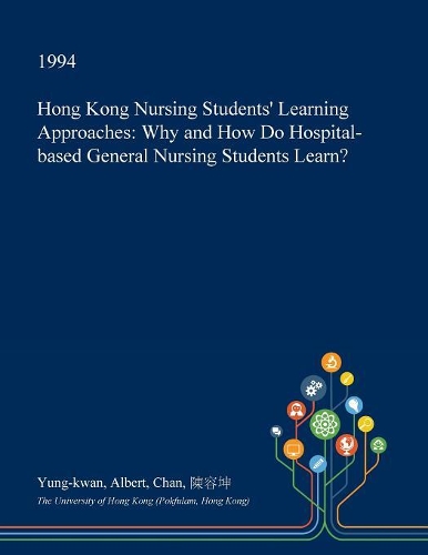 Hong Kong Nursing Students' Learning Approaches