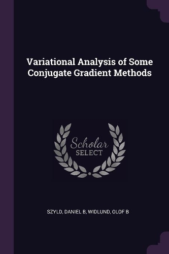 Variational Analysis of Some Conjugate Gradient Methods