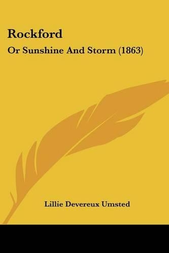 Rockford: Or Sunshine And Storm (1863)