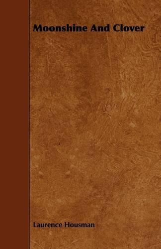 Moonshine And Clover