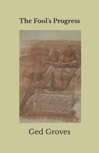 The Fool's Progress: Poems