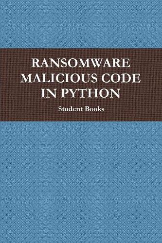 Ransomware Malicious Code in Python: &#21202;&#32034;