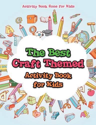 The Best Craft Themed Activity Book for Kids