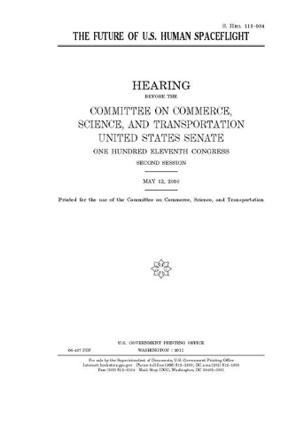 The future of U.S. human spaceflight