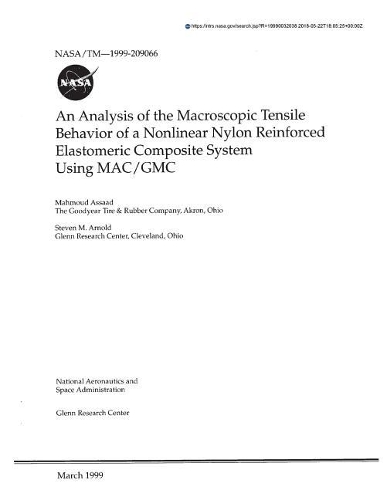 An Analysis of the Macroscopic Tensile Behavior of a Nonlinear Nylon Reinforced Elastomeric Composite System Using Mac/GMC
