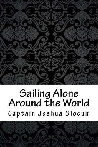 Sailing Alone Around the World