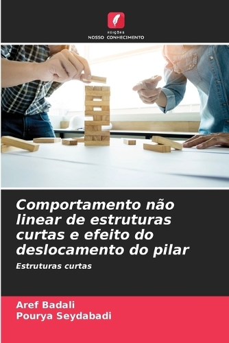 Comportamento não linear de estruturas curtas e efeito do deslocamento do pilar