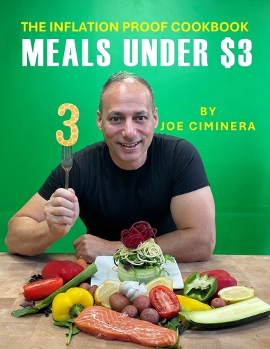 Inflation Proof Cookbook: Meals Under $3