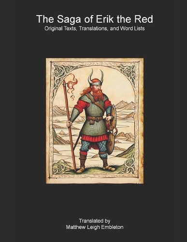The Saga of Erik the Red (Eiríks Saga Rauða)