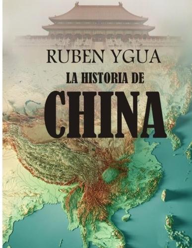 La Historia de China