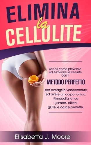 Elimina La Cellulite