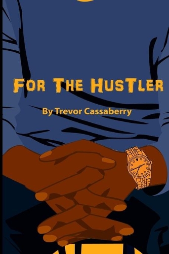 For The Hustler