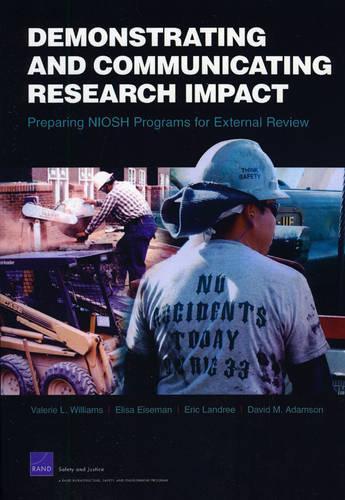 Demonstrating and Communicating Research Impact: Preparing NIOSH Programs for External Review