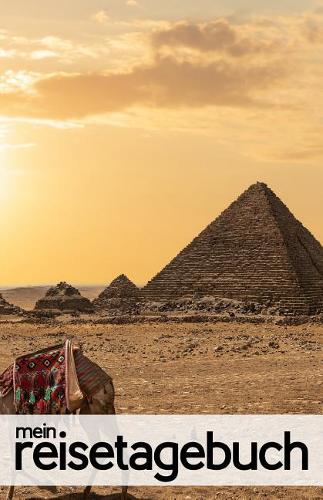 Mein Reisetagebuch für Ägypten