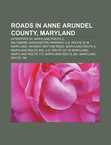 Roads in Anne Arundel County, Maryland