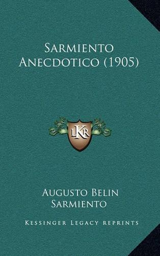 Sarmiento Anecdotico (1905): (English)