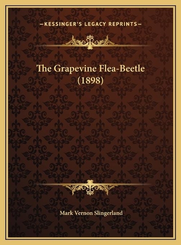 The Grapevine Flea-Beetle (1898)