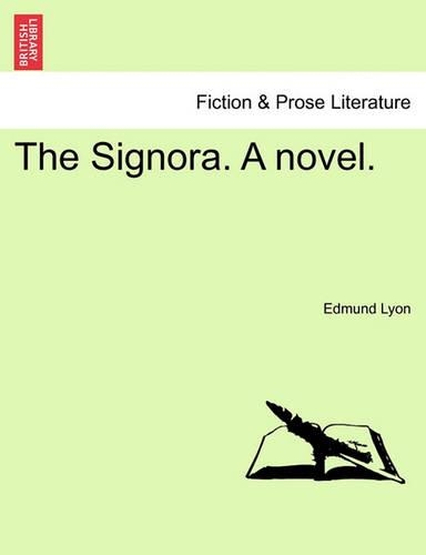 The Signora. a Novel.: (English)